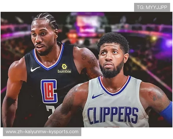 快船荒诞赛季烂尾收场若小卡离队剩余核心架构解析